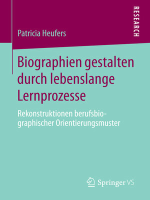 cover image of Biographien gestalten durch lebenslange Lernprozesse